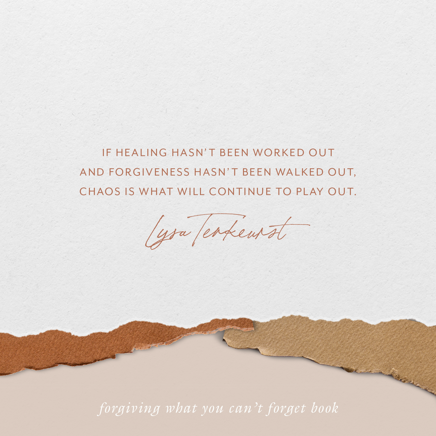 Forgiving What You Can't Forget by Lysa TerKeurst