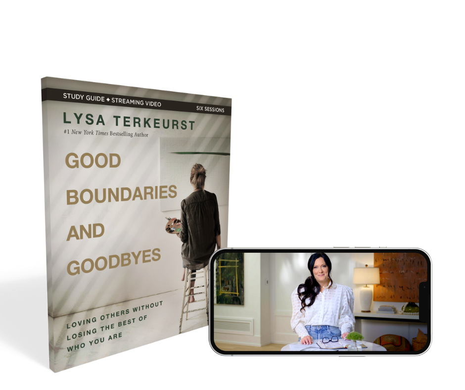 Good Boundaries and Goodbyes Study Guide + Streaming by Lysa TerKeurst