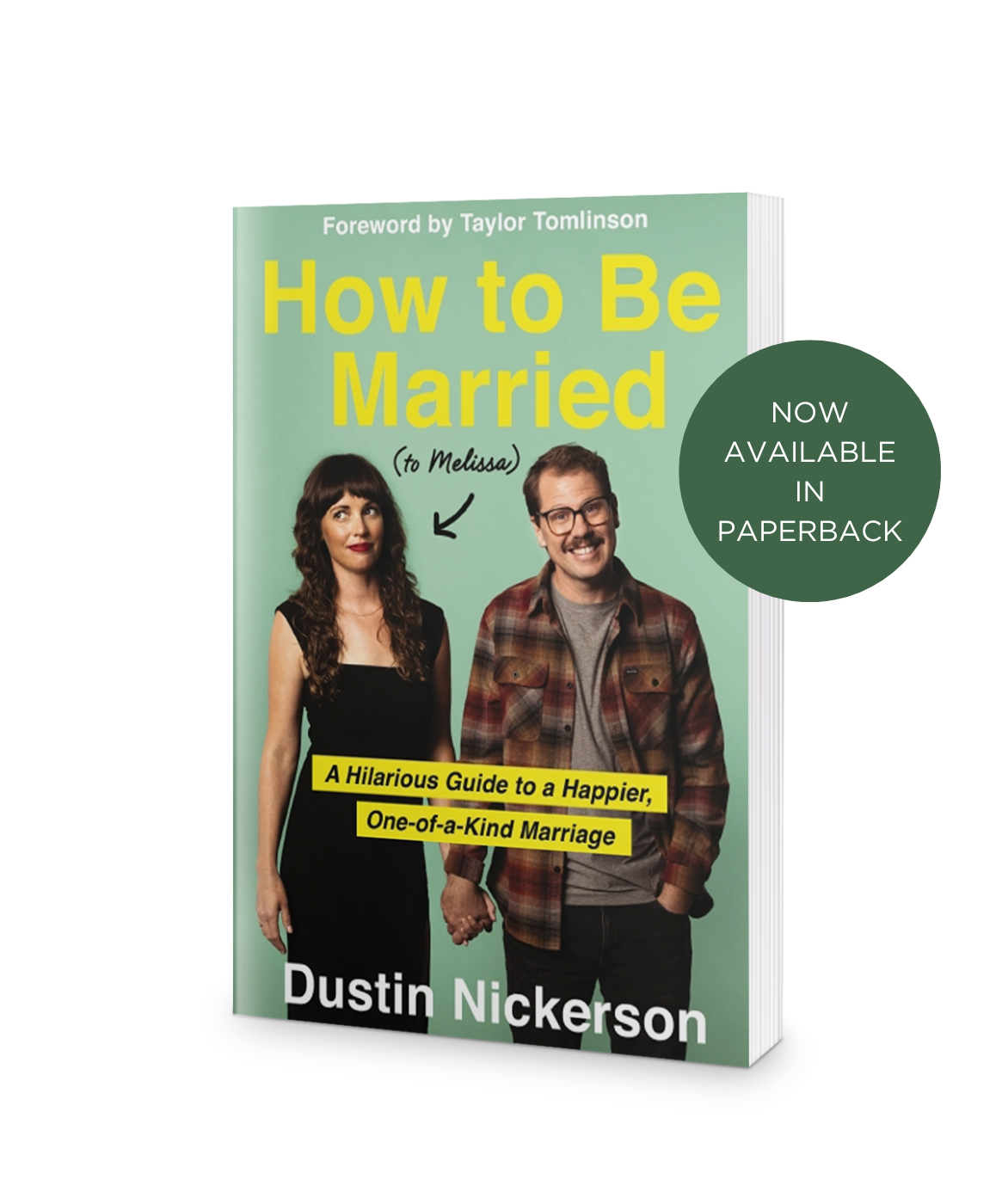 how to be married to melissa (now available in paperback)